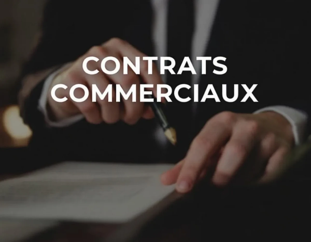 Contrats Commerciaux : Évitez les Pièges Juridiques